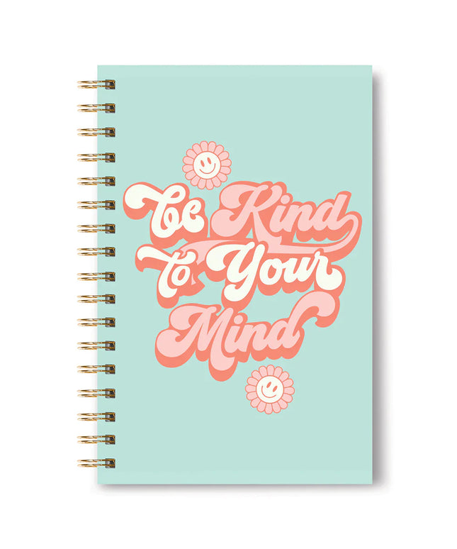 Cuaderno Be Kind to Your Mind